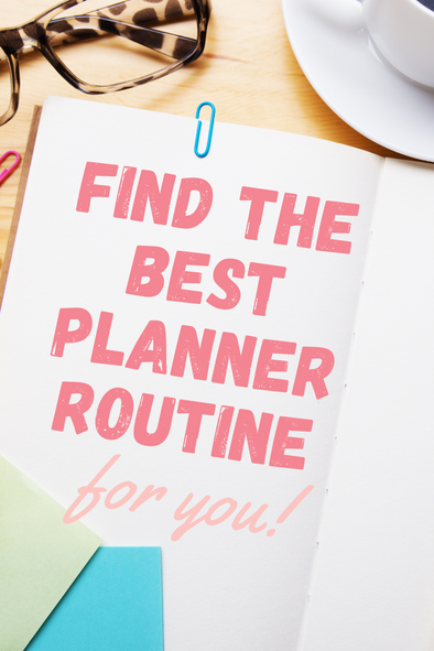 Find the best planner routine for you!