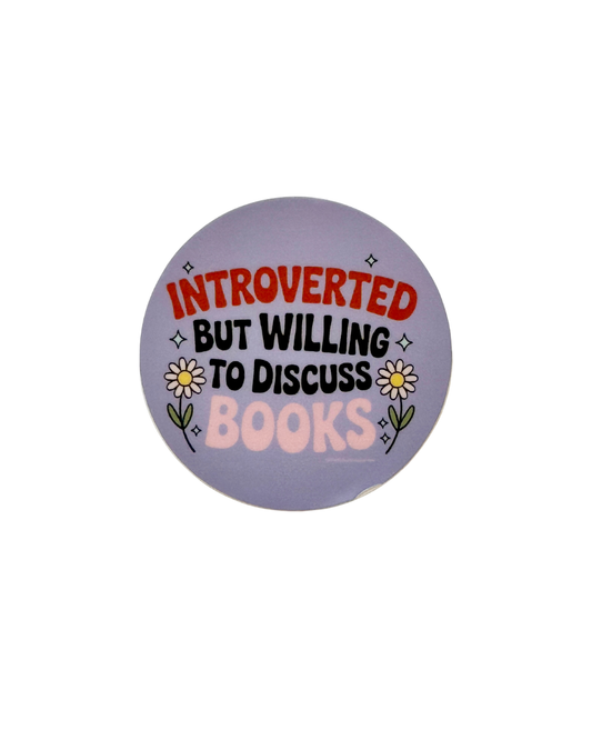 Introverted but Willing to Discuss Books Button | Book Club Pin | Reader Button