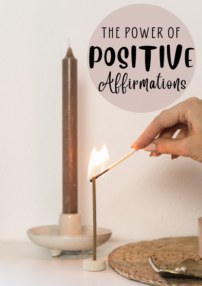 The Power of Positive Affirmations