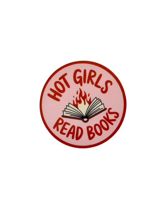Hot Girls Read Books Pin Back Button | Book Lover Button | Bookish Accessory
