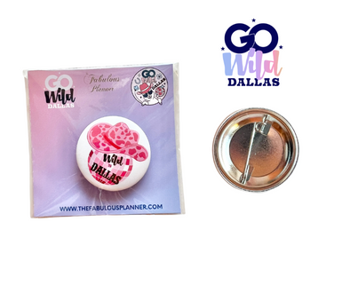 Go Wild Dallas Exclusive Button