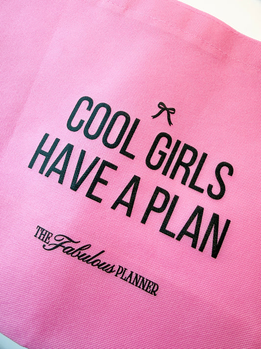 Cool Girls Have a Plan Shopping Tote Bag | Large Pink Planner Girl Tote