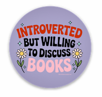 Introverted but Willing to Discuss Books Sticker | Book Lover Vinyl Decal