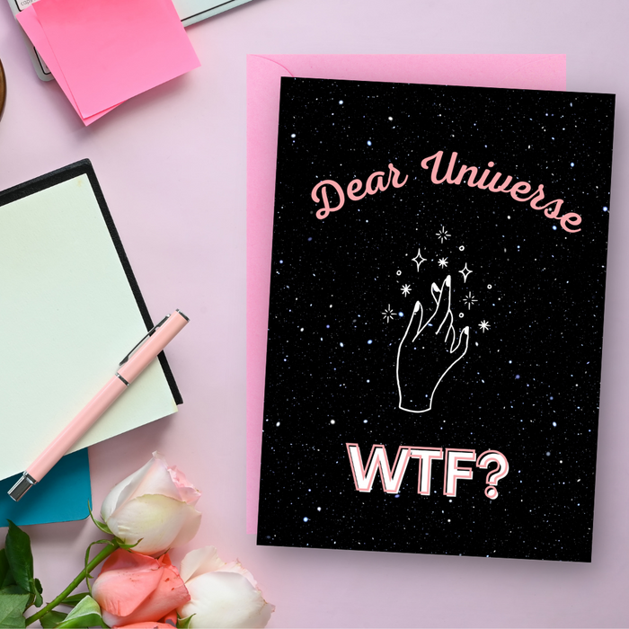 Dear Universe, WTF? Greeting Card