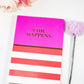 Chic Happens Soft Cover Journal