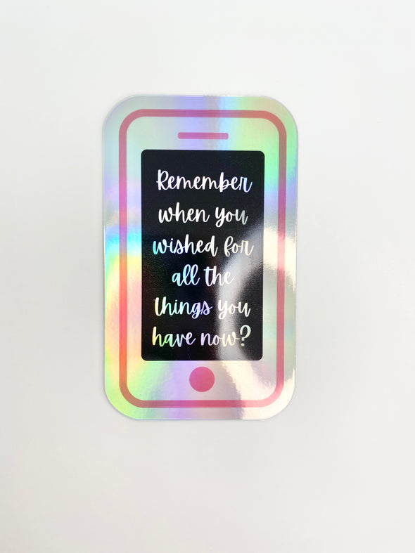Motivational Phone Die Cut Holographic Sticker