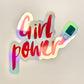 Girl Power Die Cut Holographic Sticker