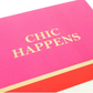 Chic Happens Soft Cover Journal