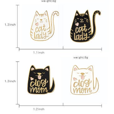 Dog Mom Cat Mom Enamel Pin