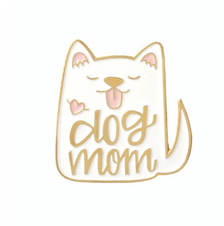 Dog Mom Cat Mom Enamel Pin